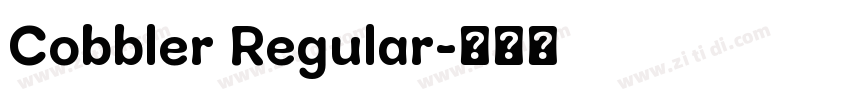 Cobbler Regular字体转换